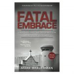 Fatal Embrace: Christians, Jews and the Search for Peace in the Holy Land