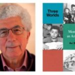 Three Worlds: A Memoir of An Arab Jew